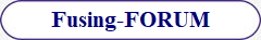 Fusing-FORUM